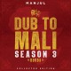 MANJUL-DUB TO MALI, SEASON 3 (LP)