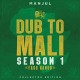 MANJUL-DUB TO MALI, SEASON 1 (LP)