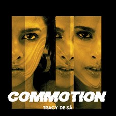 TRACY DE SA-COMMOTION (CD)