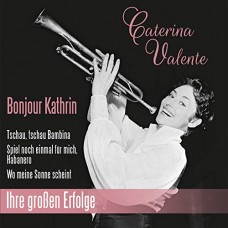 CATERINA VALENTE-BONJOUR KATHRIN (CD)