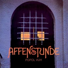 POPOL VUH-AFFENSTUNDE -REISSUE- (CD)