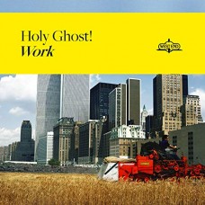 HOLY GHOST!-WORK (CD)
