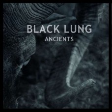 BLACK LUNG-ANCIENTS (LP)