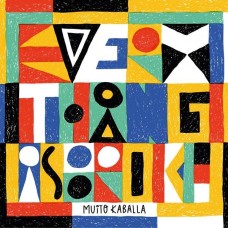 MUITO KABALLA-EVERYTHING IS BROKE (LP)