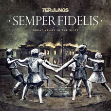 SEVENER JUNGS-SEMPER FIDELIS (LP)