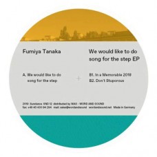FUMIYA TANAKA-WE WOULD LIKE TO.. -EP- (12")