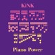 KINK-PIANO POWER (12")