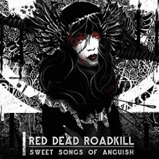 RED DEAD ROADKILL-SWEET SONGS OF.. -DIGI- (CD)