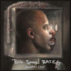 BIG JOHN BATES-SKINNERS CAGE (CD)