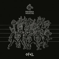 HOODNA ORCHESTRA-OFEL -DIGI- (CD)