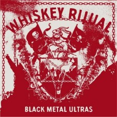 WHISKEY RITUAL-BLACK METAL ULTRAS (CD)
