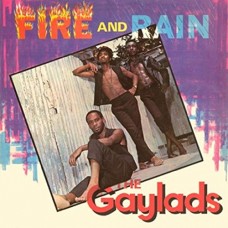 GAYLADS-FIRE AND RAIN -EXPANDED- (CD)