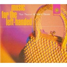 TOT TAYLOR & MICK BASS-MUSIC FOR LEFT-HANDED (CD)