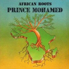 PRINCE MOHAMED-AFRICAN ROOTS (CD)