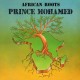 PRINCE MOHAMED-AFRICAN ROOTS (CD)