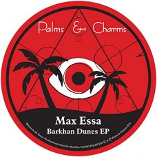 MAX ESSA-BARKHAN DUNES -EP- (12")