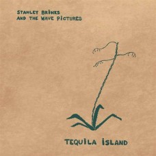 STANLEY BRINKS AND THE WAVE PICTURES-TEQUILA ISLAND -COLOURED- (LP)