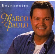 MARCO PAULO-REENCONTRO (CD)