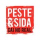 PESTE & SIDA-CAI NO REAL (CD)