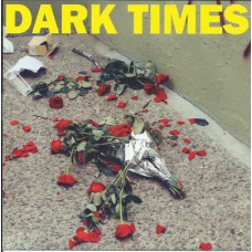 DARK TIMES-DIRT (7")