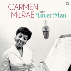 CARMEN MCRAE-SINGS LOVER MAN.. -LTD- (LP)