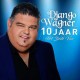 DJANGO WAGNER-10 JAAR, HET BESTE VAN (2CD)