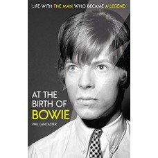DAVID BOWIE-AT THE BIRTH OF BOWIE:.. (LIVRO)