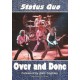 STATUS QUO-OVER AND DONE (LIVRO)