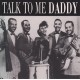 V/A-TALK TO ME DADDY (CD)