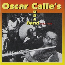 OSCAR CALLE-1932-1939 (CD)