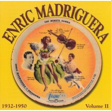 ENRIC MADRIGUERA-MINUTE SAMBA 1932-1950.. (CD)