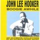 JOHN LEE HOOKER-BOOGIE AWHILE 1948-1953 (CD)