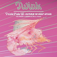 TWINK & MOTHS & LOCUSTS &-THINK PINK IV: RETURN.. (CD)