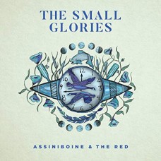 SMALL GLORIES-ASSINIBOINE & THE RED (LP)