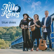 MILE ROSES-BLUE SKIES (CD)