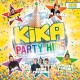 V/A-KIKA PARTY HITS (CD)