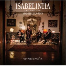 ISABELINHA-CANTA JOÃO FERREIRA-ROSA (CD)