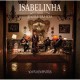 ISABELINHA-CANTA JOÃO FERREIRA-ROSA (CD)