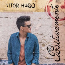 VITOR HUGO-POSITIVAMENTE (CD)