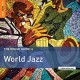V/A-WORLD JAZZ. THE ROUGH.. (LP)