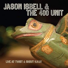 JASON ISBELL-LIVE AT TWIST & SHOUT.. (LP)