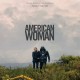 B.S.O. (BANDA SONORA ORIGINAL)-AMERICAN WOMAN (CD)
