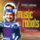 FORREST ACKERMAN & FRANK COE-MUSIC FOR ROBOTS (CD)