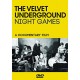 VELVET UNDERGROUND-NIGHT GAMES (DVD)
