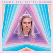 ABRAM SHOOK-NEON MACHINE (CD)
