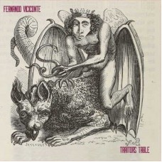 FERNANDO VICICONTE-TRAITORS TABLE (LP)