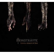 MONDTRAUME-LOVERS, SINNERS & LIARS (CD)