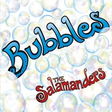 SALAMANDERS-BUBBLES (CD)