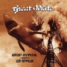 GREAT WHITE-GREAT ZEPPELIN.. -DIGI- (CD)