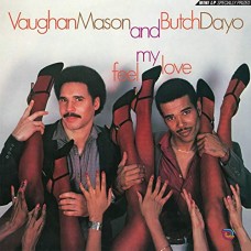 VAUGHAN MASON & BUTCH DAYO-FEEL MY LOVE -REISSUE/HQ- (LP)